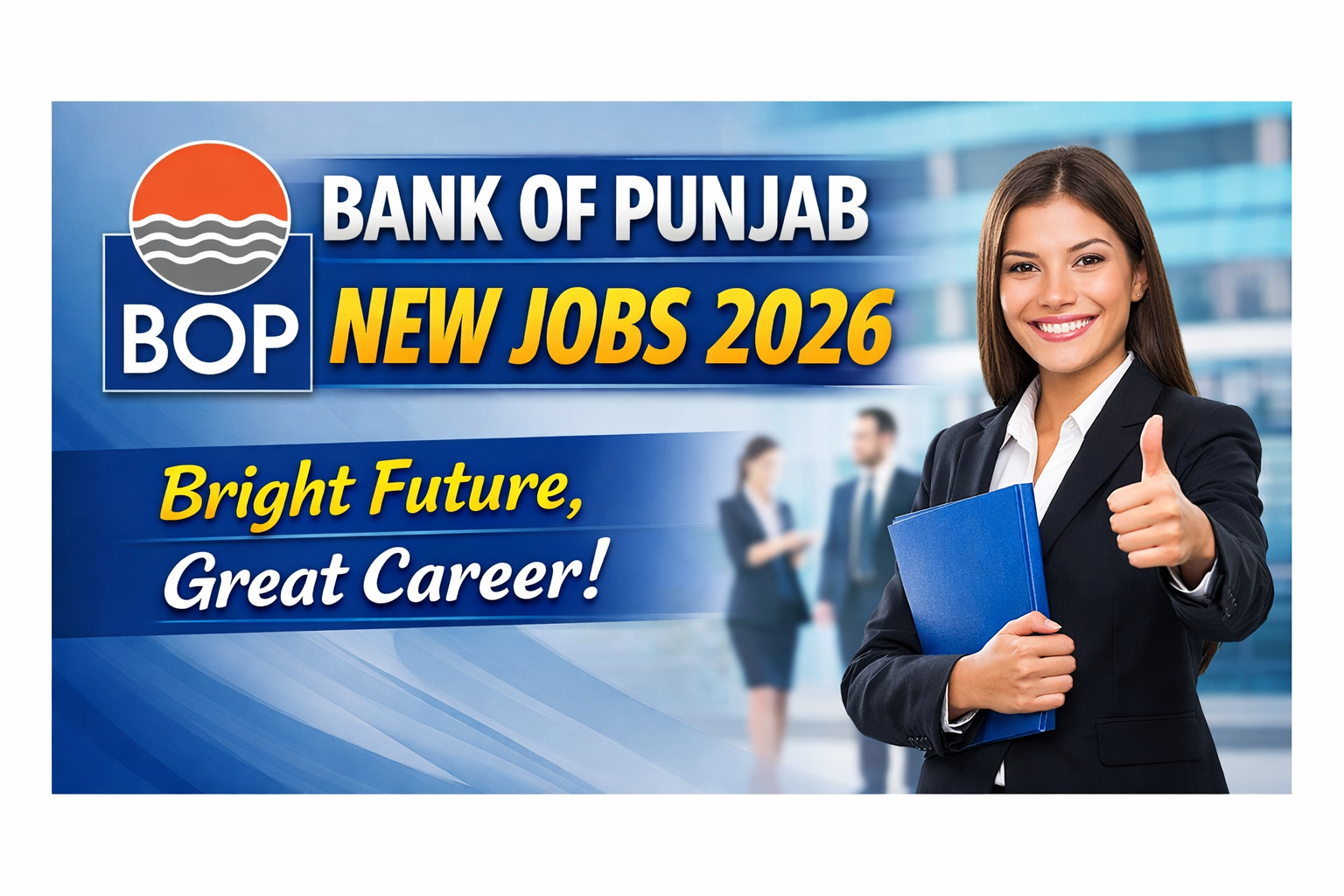 Bank Of Punjab New Jobs 2026
